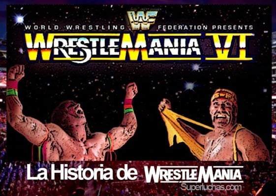 Wrestlemania VI - "El Reto Definitivo"