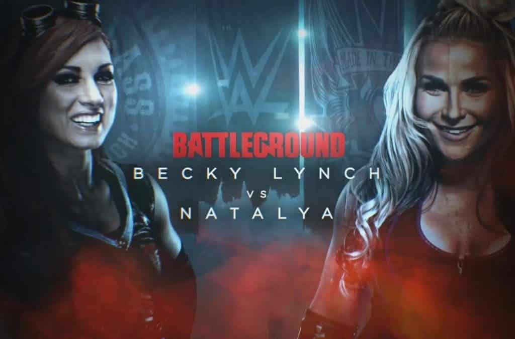 Battleground - Becky Lynch v Natalya