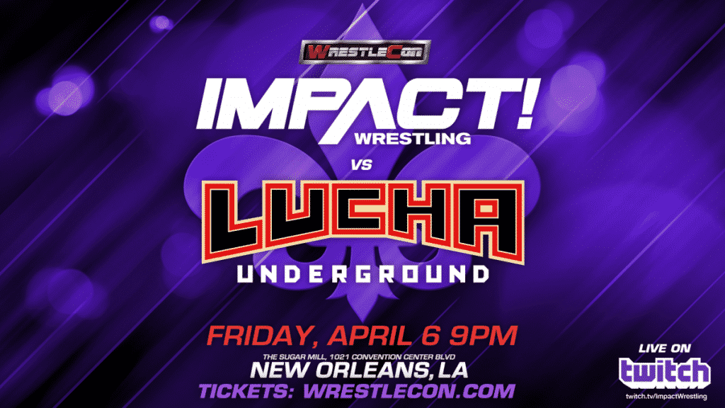 Impact Wrestling vs Lucha Ungerdroung en la WrestleCon 2018 / ImpactWrestling.com