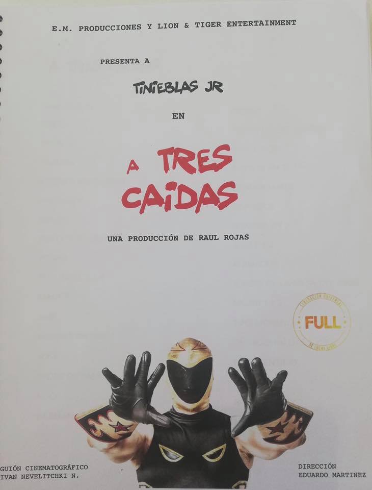 Guión de “A tres caídas”, la nueva película de Tinieblas Jr.