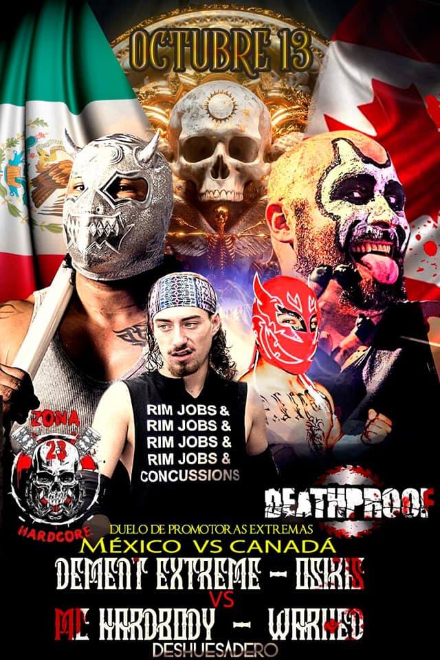 Este domingo 13, Tributo a la Lucha Extrema en Zona 23 2 México contra Canadá