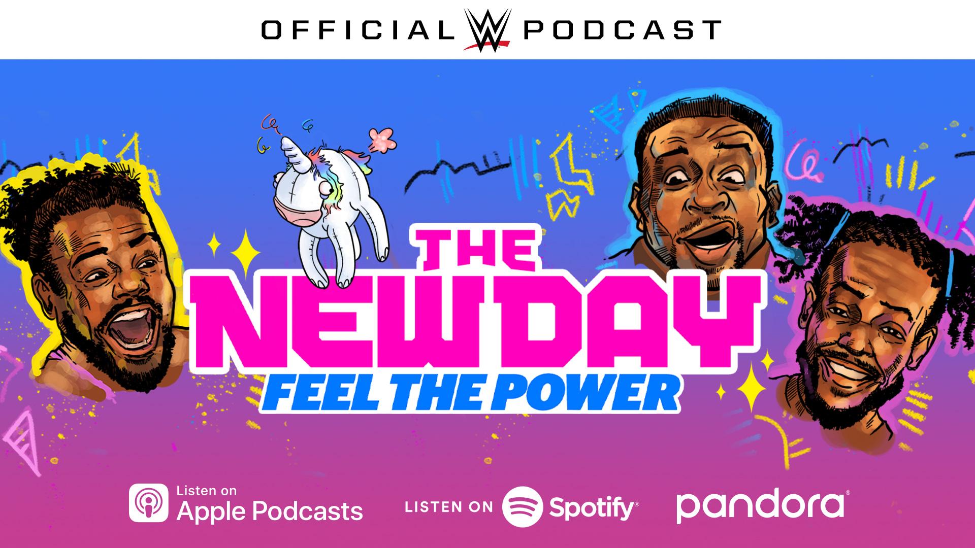 "Feel The Power", el nuevo Podcast de The New Day 2 nuevo Podcast de The New Day