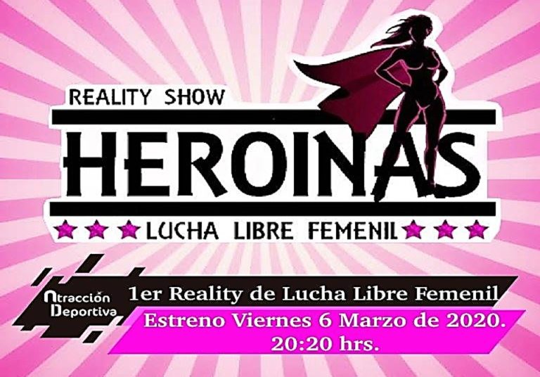 La lucha libre femenil mexicana tendrá reality show con "Heroínas" 1 La lucha libre femenil mexicana tendrá reality show con "Heroínas" 1