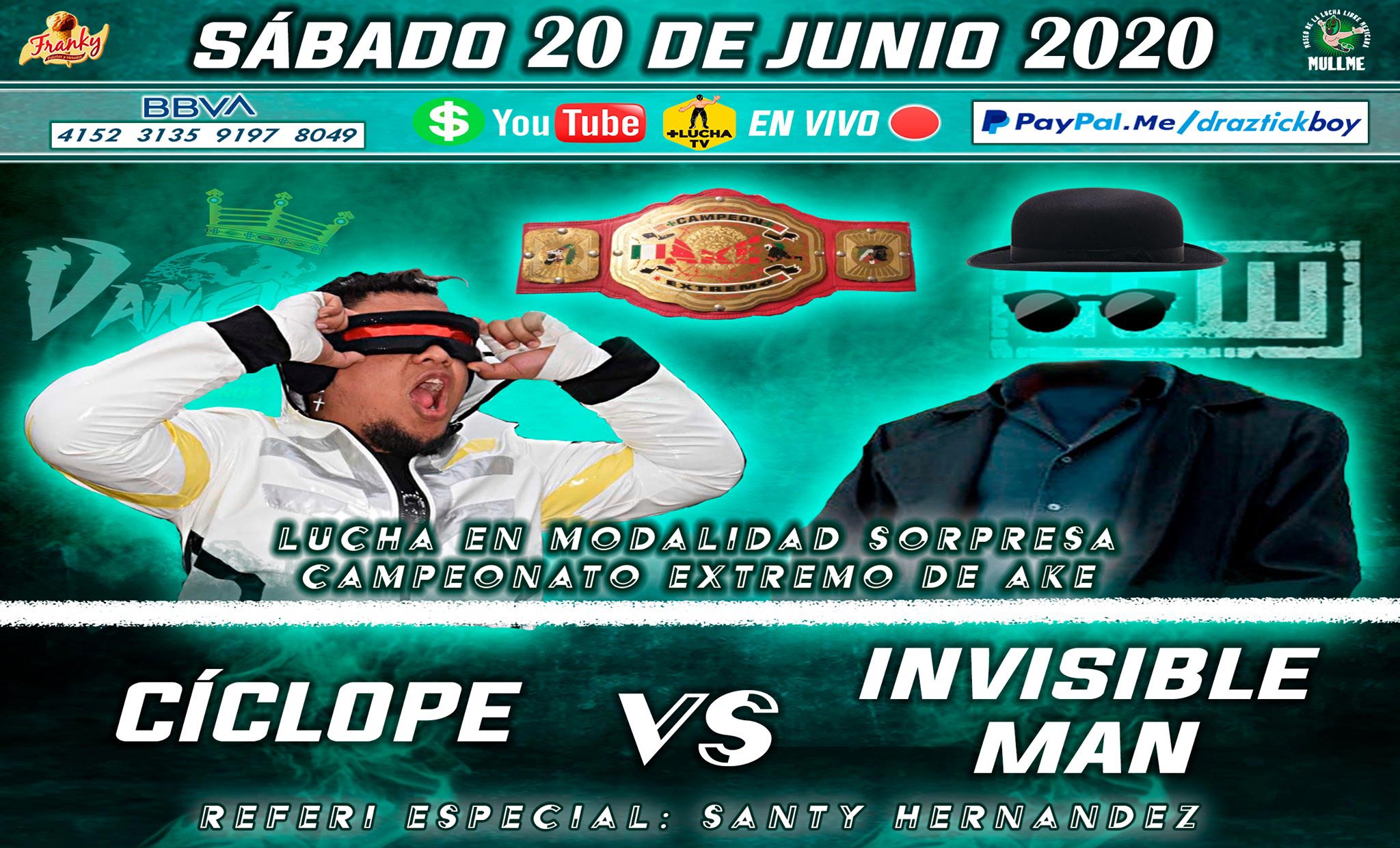 Lucha Libre Vanguardia: Cíclope vs. El Hombre Invisible 1 Tierra de Oportunidades: Cíclope vs El Hombre Invisible.
