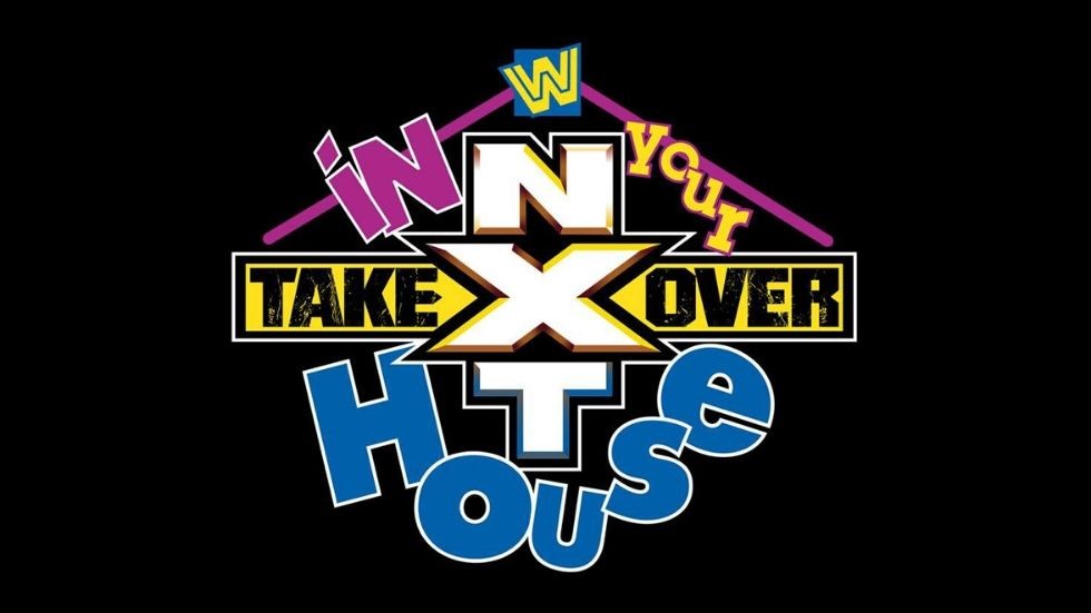 WWE NXT TakeOver: In Your House WWE NXT TakeOver: In Your House