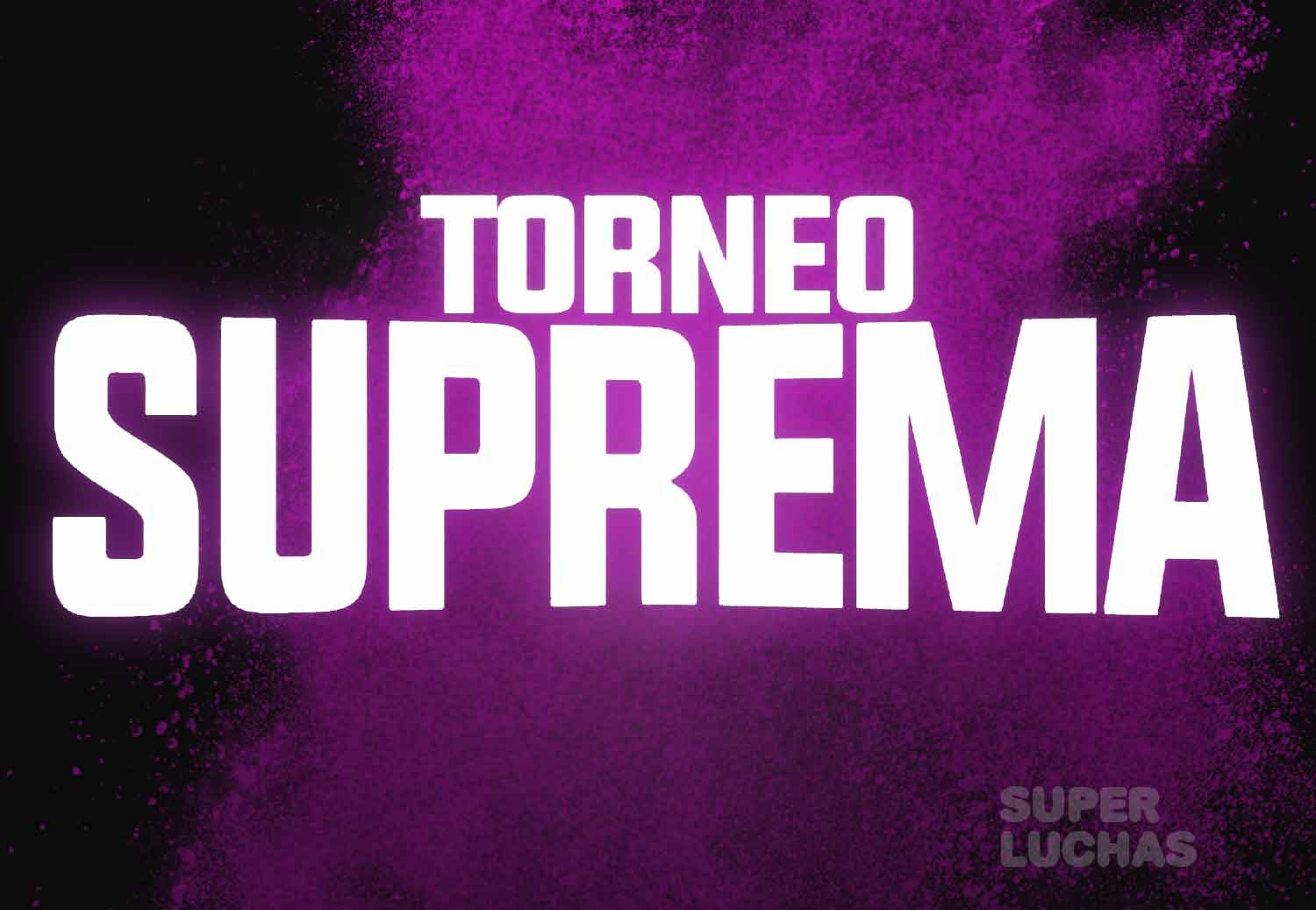 Torneo Suprema Más Lucha