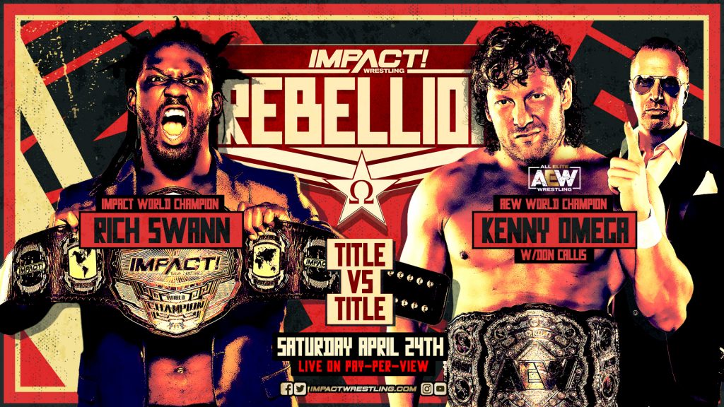 Rich Swann vs. Kenny Omega - Rebellion 2021