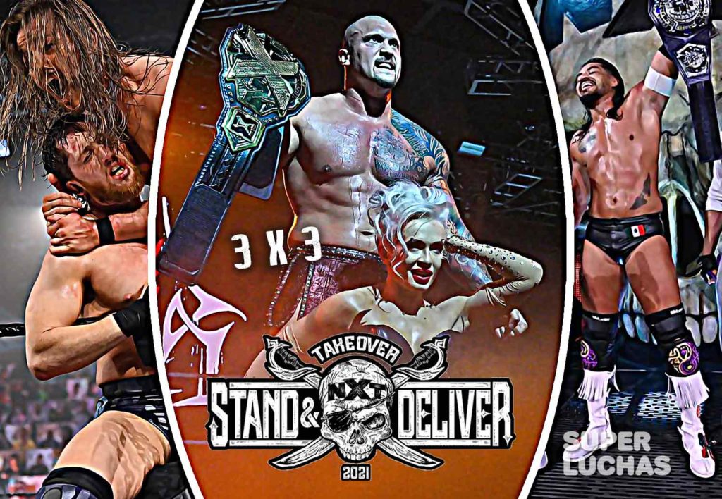 3 x 3: Lo mejor y lo peor de NXT TakeOver: Stand & Deliver - Noche 2
