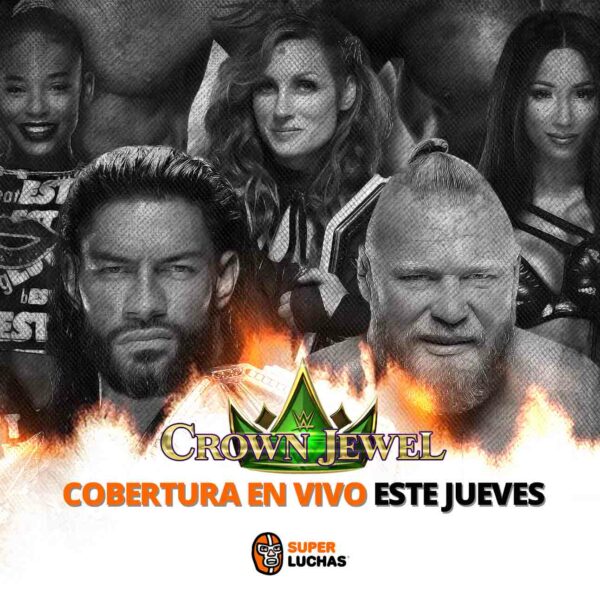 Previo WWE CROWN JEWEL 2021