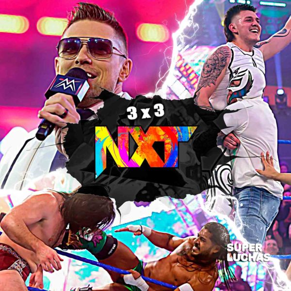 3x3: Lo mejor y lo peor de WWE NXT 15 de marzo 2022