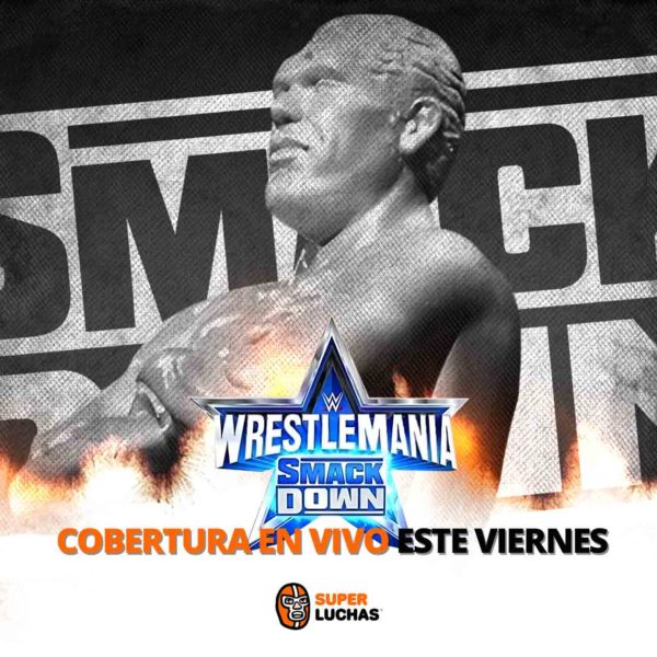 Previo WWE SmackDown 1 de abril 2022