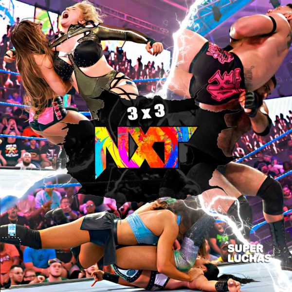 3x3: Lo mejor y lo peor de WWE NXT 28 de junio 2022