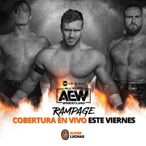 Previo AEW Rampage 10 de junio 2022