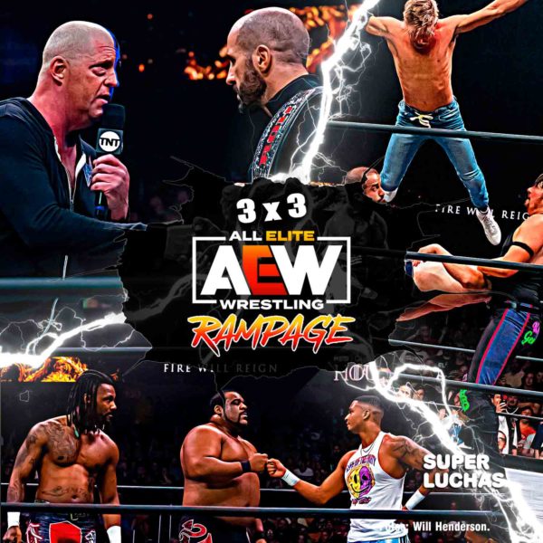 3x3: Lo mejor y lo peor de AEW Rampage 19 de agosto 2022