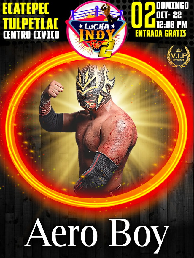 Aero Boy Lucha Indy Fest 2