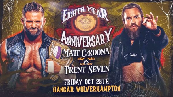 Matt Cardona vs Trent Seven OTT 8th Anniversary Matt Cardona vs Trent Seven OTT 8th Anniversary