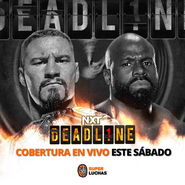 Previo NXT Deadline