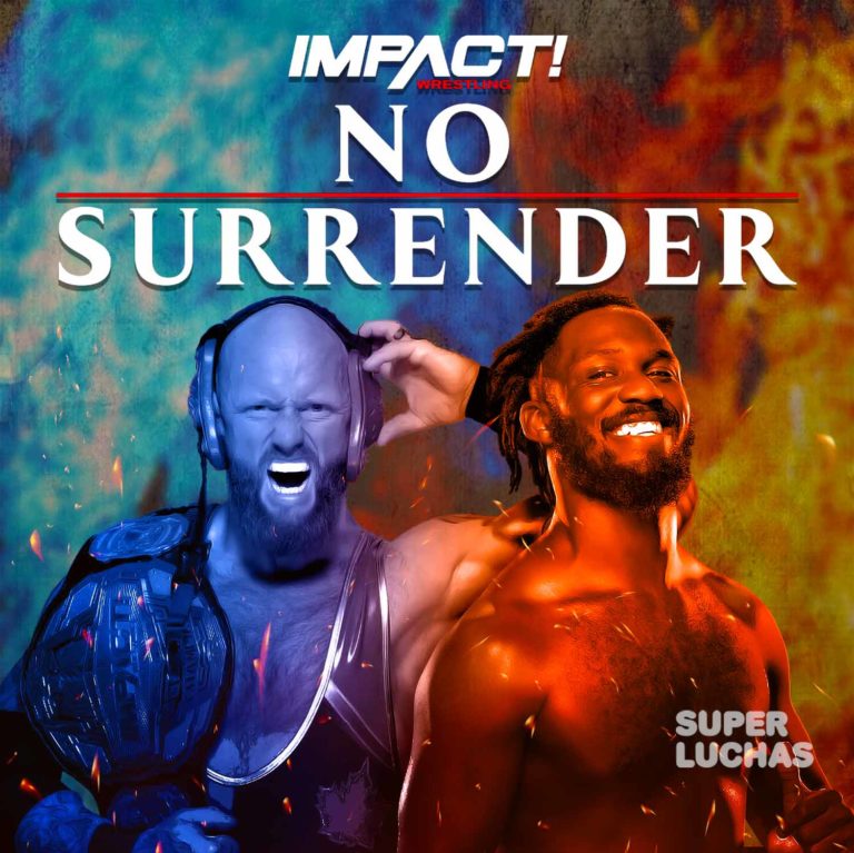Cobertura y resultados Impact Wrestling No Surrender 2023.