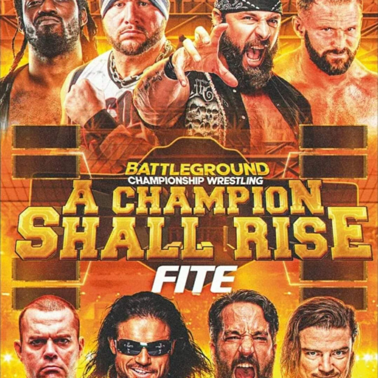Battleground Championship Wrestling A Champion Shall Rise