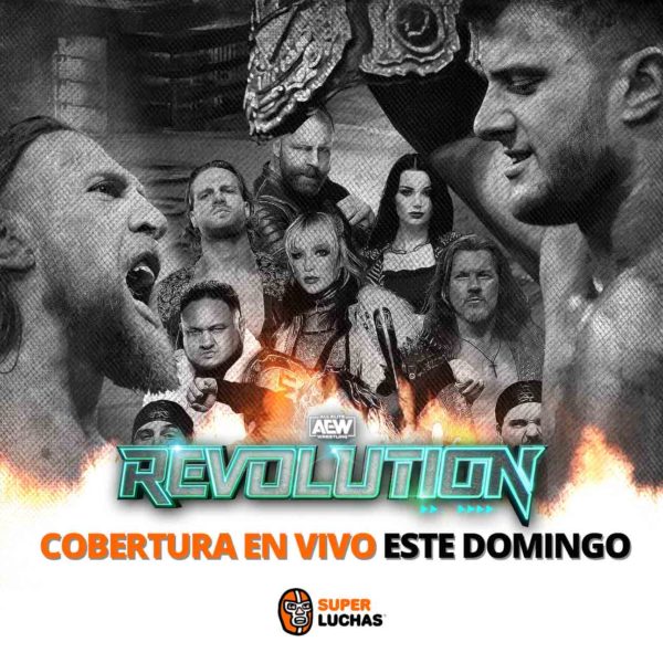 Previo AEW Revolution 2023 SuperLuchas