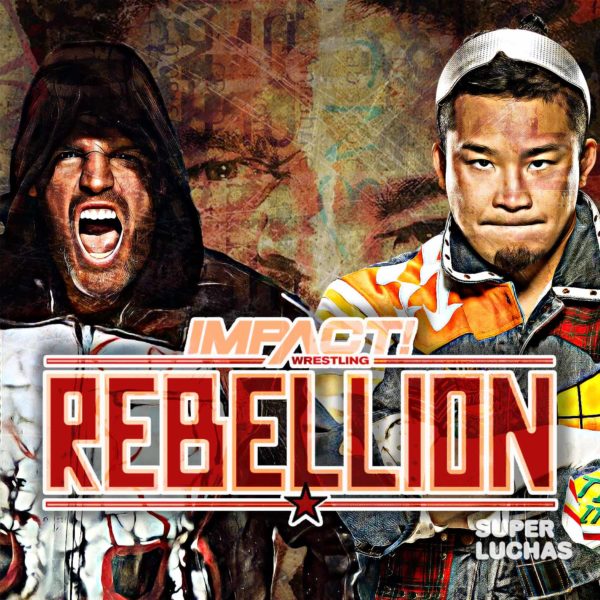 Impact Wrestling Rebellion 2023