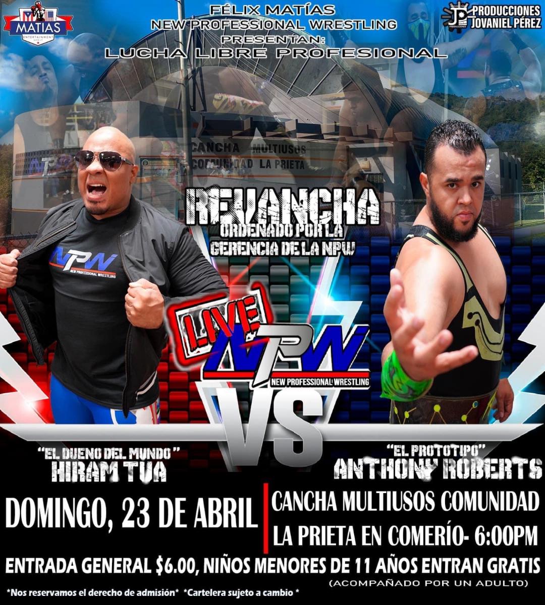 Él Dueño Del Mundo” Hiram Tua se enfrenta a “El Prototipo” Anthony