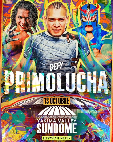 DEFY PrimoLucha con Hijo del Vikingo Juventud Guerrera y Último Dragón DEFY Wrestling