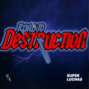NJPW: Road to Destruction - super luchas.