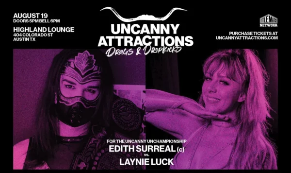 Póster de Uncanny Atracciones que muestra una mujer con una máscara y Drags & Dropkicks.