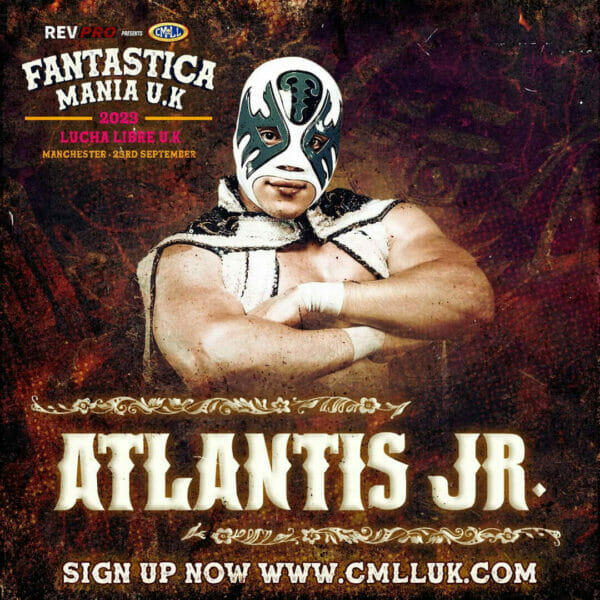 Atlantis Jr. Fantasticamanía UK