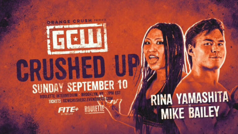 Un cartel de GCW Crushed Up con Rina Yamashita contra Mike Bailey.
