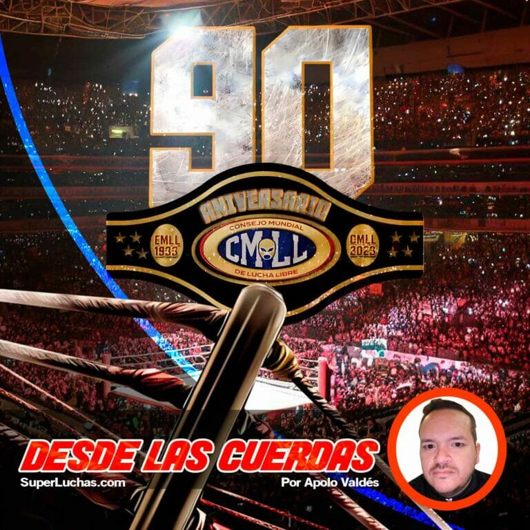 El 90 Aniversario del CMLL ¿A la altura de la festividad? Superluchas