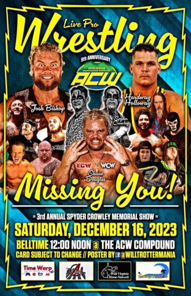 Superluchas - Un folleto para el tercer espectáculo anual de lucha libre en memoria de Spyder Crowley, que presenta el tema "Te falta".