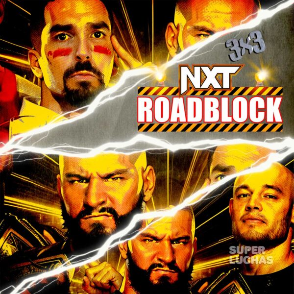 3x3 WWE NXT 5 de marzo 2024 | NXT Roadblock
