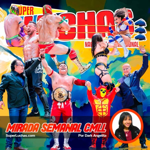 Mirada Semanal CMLL 9 de mayo 2025