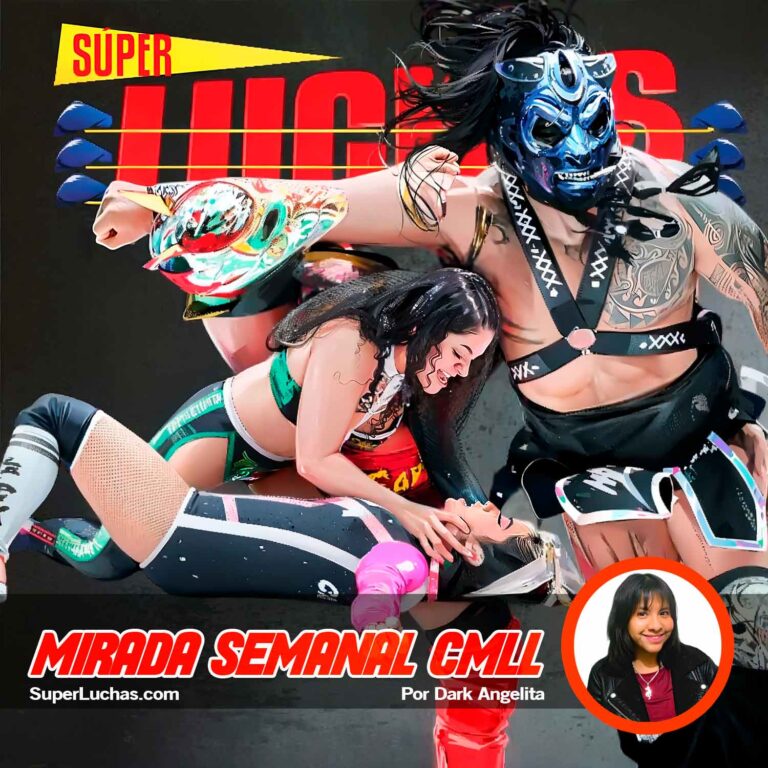 Mirada Semanal CMLL 11 de julio 2025