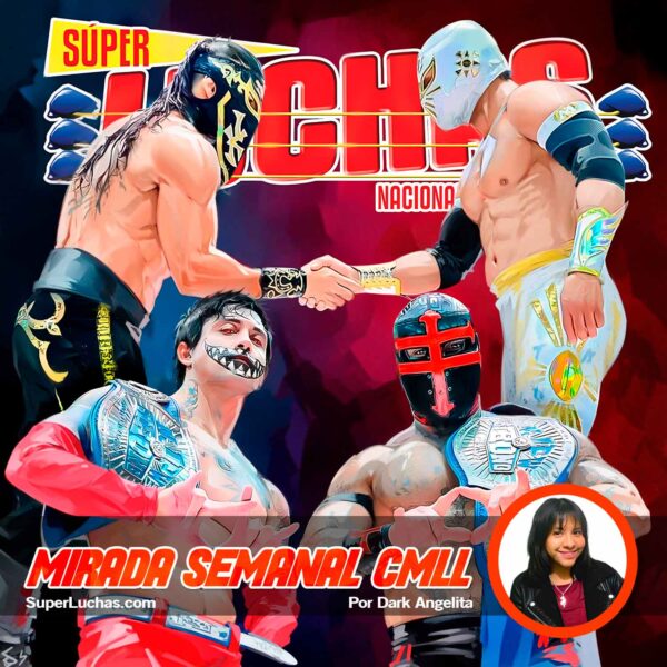 Mirada Semanal CMLL 4 de julio 2025