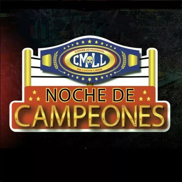 CMLL Noche de Campeones