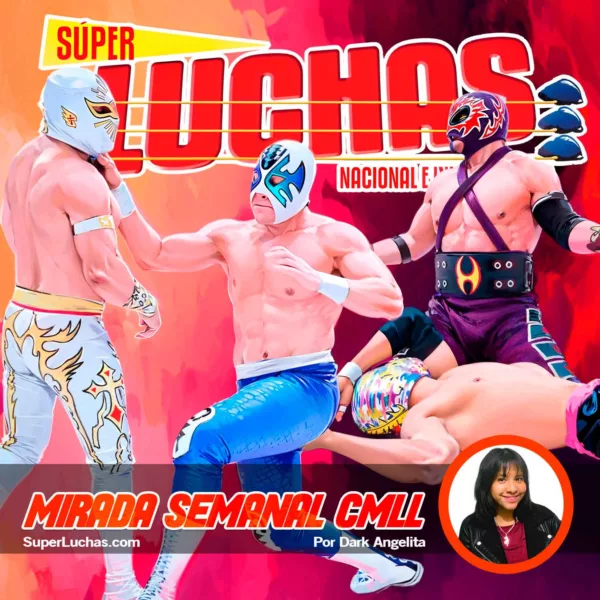 Mirada Semanal CMLL 21 de noviembre 2025