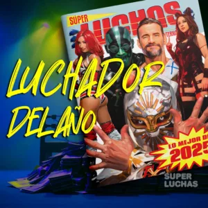 SÚPER LUCHAS presenta: Lo Mejor de 2025 | Luchador del año