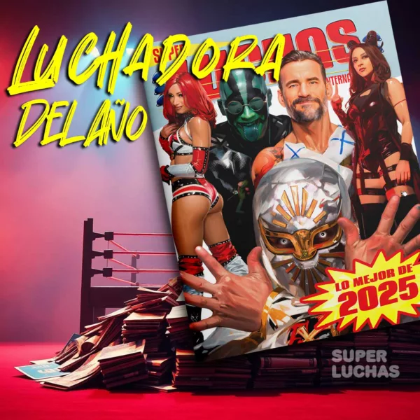 SÚPER LUCHAS presenta: Lo Mejor de 2025 | Luchadora del año