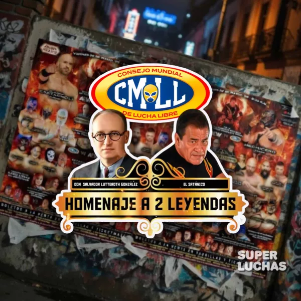 Cobertura y resultados CMLL Homenaje a Dos Leyendas 2026