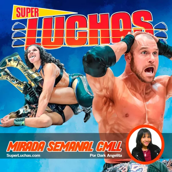 Mirada Semanal CMLL 6 de marzo 2026