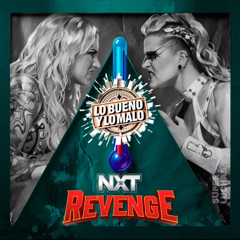 Lo bueno y lo malo WWE NXT 21 de abril 2026 | Sol Ruca vs. Zaria