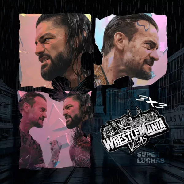 3x3 WrestleMania 19 de abril 2026 | CM Punk vs. Roman Reigns