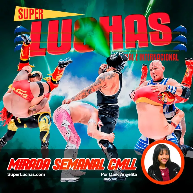 Mirada Semanal CMLL 17 de abril 2026