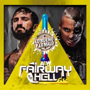Lo bueno y lo malo AEW Collision 9 de mayo 2026: Fairway to Hell | Darby Allin vs. PAC