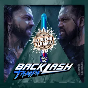 Lo bueno y lo malo de WWE Backlash 2026 | Roman Reigns vs. Jacob Fatu