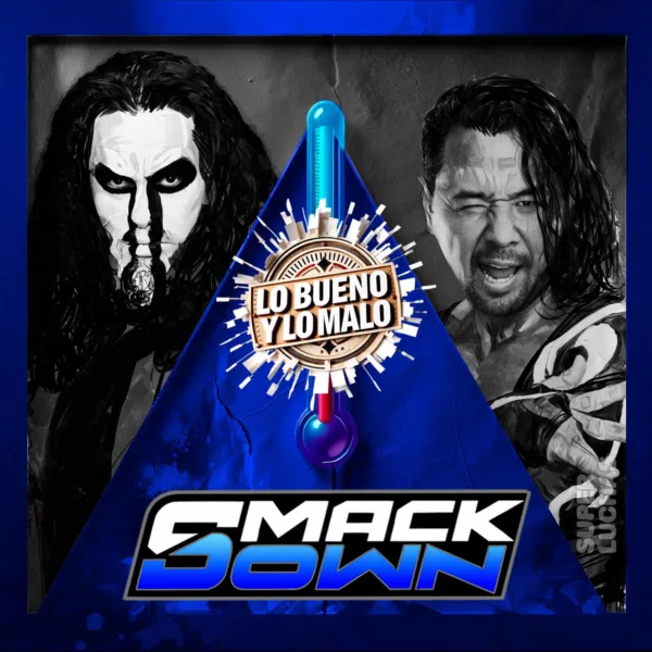 Lo bueno y lo malo de WWE SmackDown 22 de mayo de 2026 | Shinsuke Nakamura vs. Talla Tonga