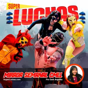 Mirada Semanal CMLL 29 de mayo 2026